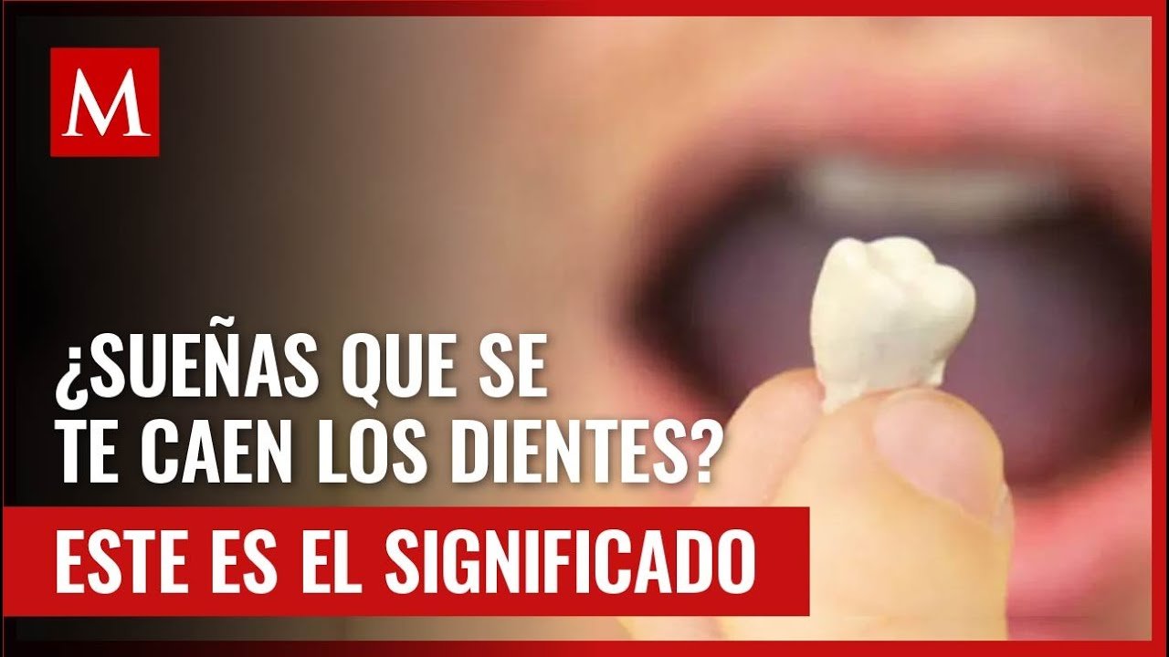 ¿Qué Significa Soñar que se te Caen los Dientes?